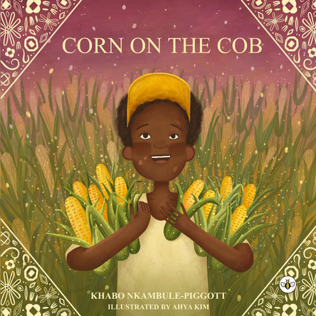 Corn on the Cob by Khabo Piggott 9781839348136