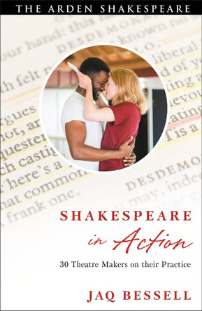 Shakespeare in Action by Jacquelyn Bessell 9781350033504