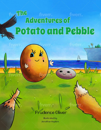 The Adventures of Potato and Pebble by Prudence Oliver 9781739924805