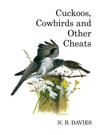 Cuckoos, Cowbirds and Other Cheats by Nick Davies 9781408136669