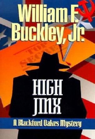 High Jinx by William F. Buckley 9781888952520