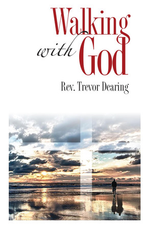 Walking with God by Trevor Dearing 9781838002848