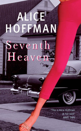 Seventh Heaven by Alice Hoffman 9781844089833