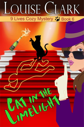 Cat in the Limelight by Louise Clark 9781644571521