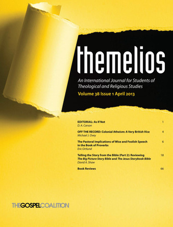 Themelios, Volume 38, Issue 1 by D A Carson 9781625649607
