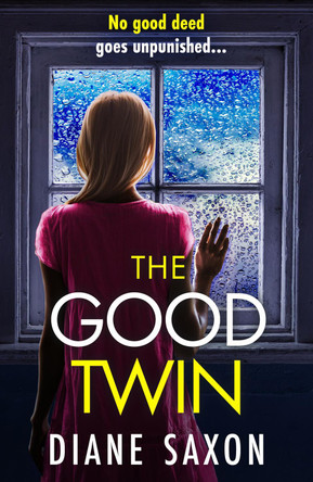 The Good Twin by Diane Saxon 9781835180525