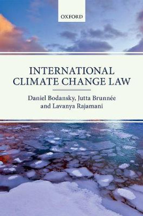 International Climate Change Law by Daniel Bodansky