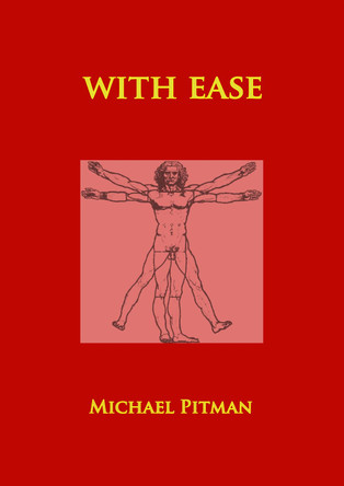 With Ease by michael pitman 9781999966492