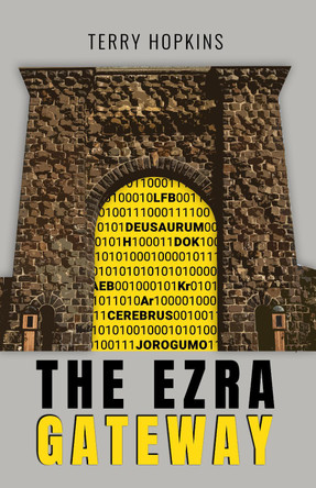 The Ezra Gateway by Terry Hopkins 9781800944916