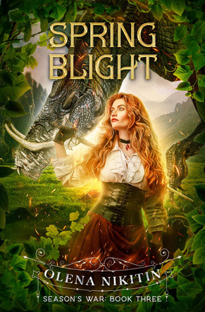 Spring Blight: Season's War:Book Three by Olena Nikitin 9781999886196