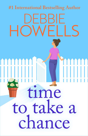 Time to Take a Chance: An emotional, life-affirming book club pick from Debbie Howells for 2023 by Debbie Howells 9781805492405