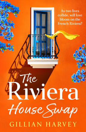 The Riviera House Swap by Gillian Harvey 9781805499572