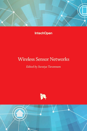Wireless Sensor Networks by Suraiya Tarannum 9789533073255