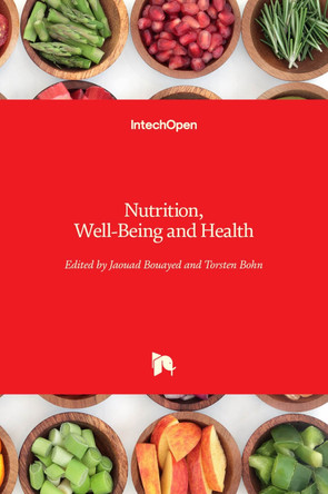 Nutrition, Well-Being and Health by Jaouad Bouayed 9789535101253