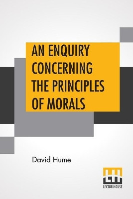 An Enquiry Concerning The Principles Of Morals by David Hume 9789353422875