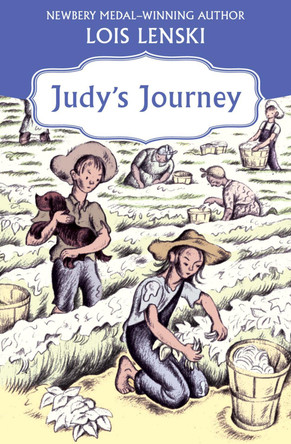 Judy's Journey by Lois Lenski 9781453258422