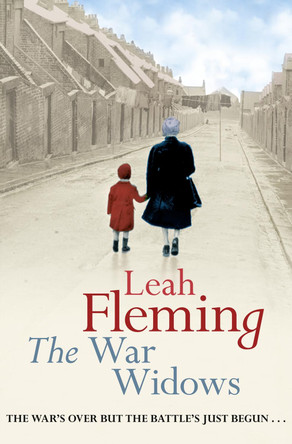 The War Widows by Leah Fleming 9781847563644