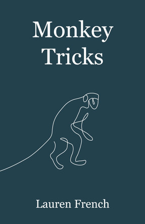 Monkey Tricks by Lauren French 9781803812922