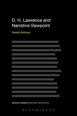 D. H. Lawrence and Narrative Viewpoint by Violeta Sotirova 9781441131348