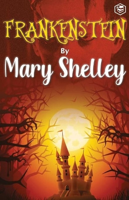 Frankenstein by Mary Shelley 9789390575954