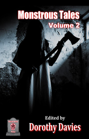Monstrous Tales - Volume 2 by Dorothy Davies 9781786957146