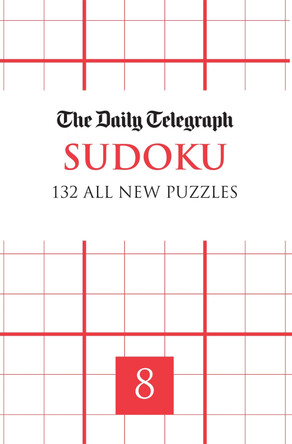 daily telegraph Sudoku 8 by Telegraph Group Limited 9781509893577