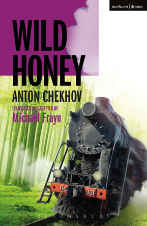 Wild Honey by Anton Chekhov 9781350032293