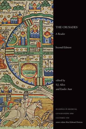 The Crusades: A Reader by S.J. Allen 9781442608948