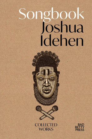 Songbook by Joshua Idehen 9781913268602