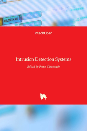 Intrusion Detection Systems by Pawel Skrobanek 9789533071671