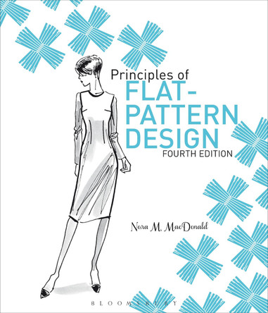 Principles of Flat Pattern Design 4th Edition by Nora M. MacDonald 9781501353529
