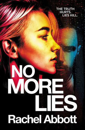 No More Lies by Rachel Abbott 9781999943752