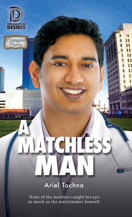 A Matchless Man by Ariel Tachna 9781634773690