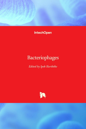 Bacteriophages by İpek Kurtböke 9789535102724