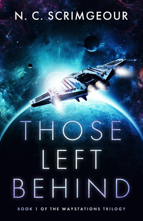 Those Left Behind by N. C. Scrimgeour 9781838459918