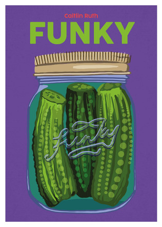 Funky by Caitlin Ruth 9781739210533