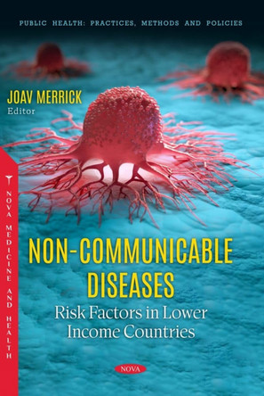 Non-Communicable Diseases: Risk Factors in Lower Income Countries by Joav Merrick 9798891135147