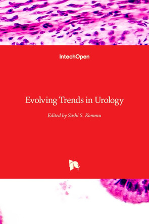 Evolving Trends in Urology by Sashi S Kommu 9789535108115