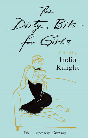 The Dirty Bits - For Girls by India Knight 9781844082285