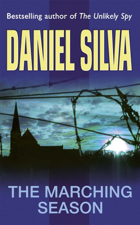 The Marching Season by Daniel Silva