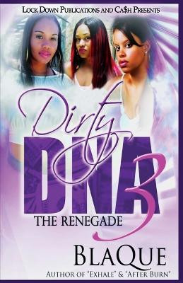 Dirty DNA 3 by Blaque 9781958111093