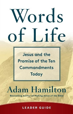 Words of Life Leader Guide by Adam Hamilton 9781791013240