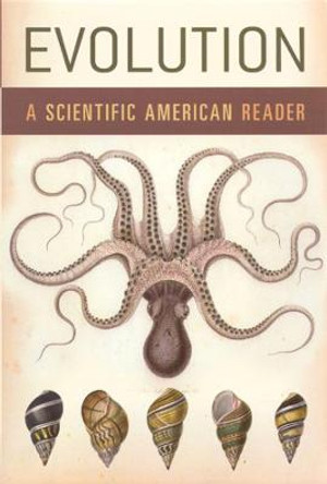 Evolution: A &quot;Scientific American&quot; Reader by Scientific American