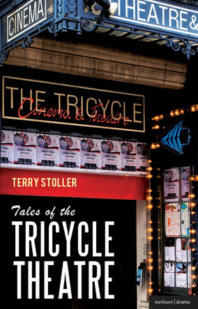 Tales of the Tricycle Theatre by Terry Stoller 9781408183151