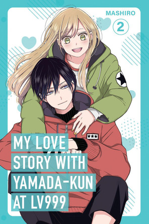 My Love Story with Yamada-kun at Lv999 Volume 2 by Mashiro 9781984862709