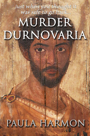 Murder Durnovaria by Paula Harmon 9781916433274