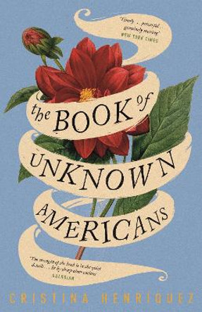 The Book of Unknown Americans by Cristina Henriquez