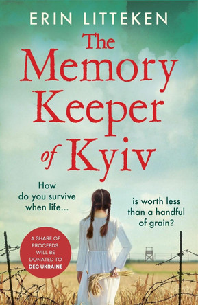 The Memory Keeper of Kyiv by Erin Litteken 9781804157640