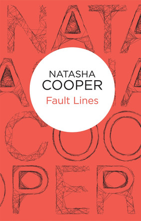 Fault Lines by Natasha Cooper 9781509835751