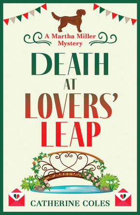 Death at Lovers' Leap: The BRAND NEW instalment in Catherine Coles' gripping historical cozy mystery series for 2024 by Catherine Coles 9781804150825